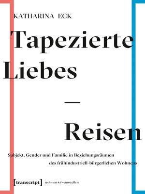 cover image of Tapezierte Liebes-Reisen